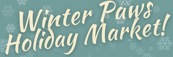 Winter Paws Holiday Market